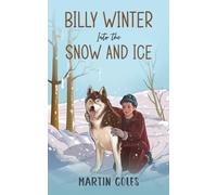 Billy Winter - Into the Snow and Ice