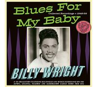 Billy Wright : Blues for My Baby: Collected Recordings 1949-59 CD 2 discs