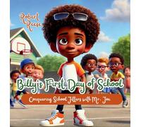Billy's First Day of School: Conquering School Jitters with Mr. Joe