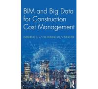 BIM and Big Data for Construction Cost Management