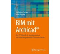 BIM mit Archicad - 9783658496708