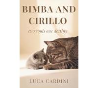 Bimba and Cirillo: Two souls one destiny