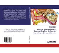 Bimodal Stimulation for Cochlear Implant Recipients: Speech Recognition Performance of Children with Cochlear Implant using Binaural-Bimodal Stimulation