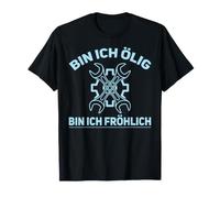 Bin ich ölig bin ich Fröhlich Men's Garage Car Mechanic T-Shirt