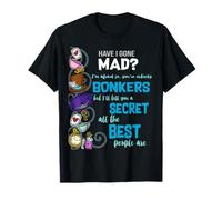 Bin ich verrückt werden als Hatter Wonderland Quote T-Shirt