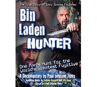Bin Laden Hunter - One Man's Hunt for the World's Greatest Fugitive