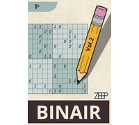 Binair Puzzelboek 5 Sterren Vol.2 | 300 Extreme Binaire Puzzels voor Gevorderden: Voor ervaren puzzelaars die maximale logische uitdaging zoeken met zuivere binaire puzzels ook bekend als Takuzu