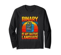 Binary is My Native Language Retro Programmer Long Sleeve T-Shirt
