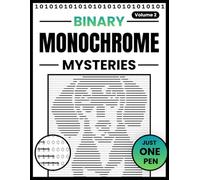 Binary Monochrome Mysteries: A Calm Pen-and-Reveal Puzzle Experience | Uncover 52 Hidden Pictures One Stroke at a Time (1s and 0s)