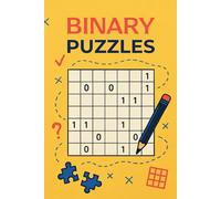 Binary Puzzles: Logic Puzzle Book For Adults | 6x6 to 14x14 | Easy - Medium - Hard | Mental Workout Brain Teasers