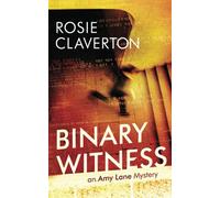 Binary Witness: 1 (Amy Lane Mysteries)