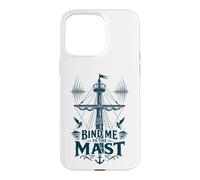 Bind Me to the Mast Odysseus Siren Greek Mythology Case for iPhone 15 Pro Max