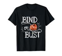 Bind Or Bust Yoyo Enthusiast Competitive Yoyoing Passion T-Shirt