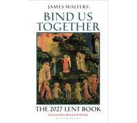 Bind Us Together : The 2027 Lent Book