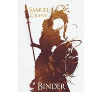 Binder: Gripping & Enchanting Historical Fantasy (The Sentinel Archives, Book 2)