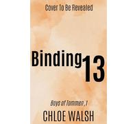 Binding 13 by Chloe Walsh Paperback Book