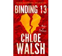 Binding 13: Epic, emotional and addictive romance from the TikTok phenomenon by