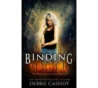 Binding Magick: Volume 1 (The Witch Blood Chronicles)