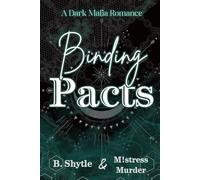 Binding Pacts: A Dark Mafia Romance (The Binding Trilogy)
