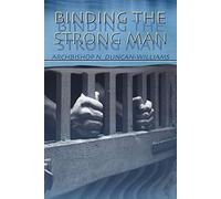Binding the Strong Man
