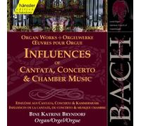 Bine Katrine Bryndorf - Bach: Organ works - Influences of Cantata, Concerto & Chamber Music (Edition Bachakademie Vol 98) /Bryndorf