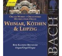Bine Katrine Bryndorf - Bach: Organ works - Weimar, Köthen & Leipzig (Edition Bachakademie Vol 96) /Bryndorf