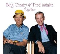 Bing Crosby And Fred Astaire Together