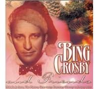 Bing Crosby and Friends