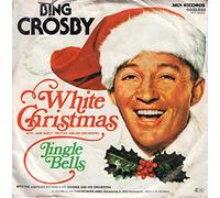 Bing Crosby - Bing Crosby With The Andrew Sisters: White Christmas / Jingle Bells - MCA - 7" - GER
