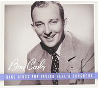 BING CROSBY - Bing Sings the Irving Berlin Songbook