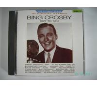 Bing Crosby - Classic years 1-1927 to 1934