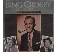 Bing Crosby - Crosby Classics Volume I