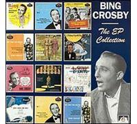 Bing Crosby Ep Collection By Bing Crosby (1992-10-22)