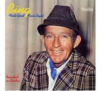 Bing Crosby - Feels Good, Feels Right