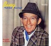 Bing Crosby - Feels Good Feels Right