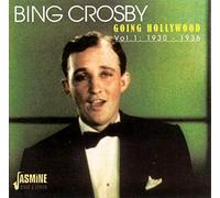 Bing Crosby - Going Hollywood Vol.1 1930-36