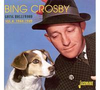 Bing Crosby - Going Hollywood Vol.4: 1944-1949
