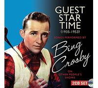 Bing Crosby - Guest Star Time (1935-1953)