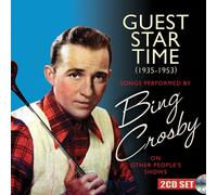 Bing Crosby - Guest Star Time (1935-1953) - CD - Sepia