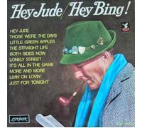 Bing Crosby - Hey Jude / Hey Bing!
