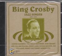 Bing Crosby - Jazz Singer 1931-1941