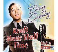 Bing Crosby - Kraft Music Hall Time - Volume 2