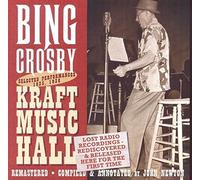 Bing Crosby - Lost Radio Recordings Released for the First Time 1935 & 1936 Kraf