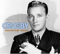 Crosby, Bing - Mack The Knife & Stardust