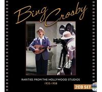 Bing Crosby - Rarities From The Hollywood Studios 1933-1958 [New CD]