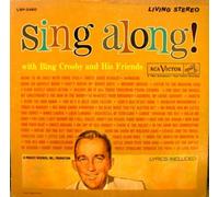 Bing Crosby: Sing Along With Bing Crosby And His Friends (Includes Lyric Sheets) (RCA) [Vinyl LP] [Stereo]