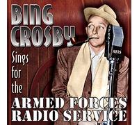 Bing Crosby - Sings For The Armed Forces Radio Service