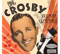 Bing Crosby - Sings More Great Songs