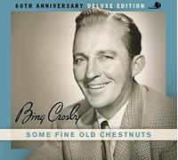 BING CROSBY - Some Fine Old Chestnuts