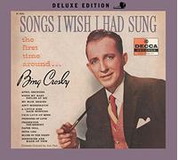 BING CROSBY - Songs I Wish I Had Sung the First Time Around